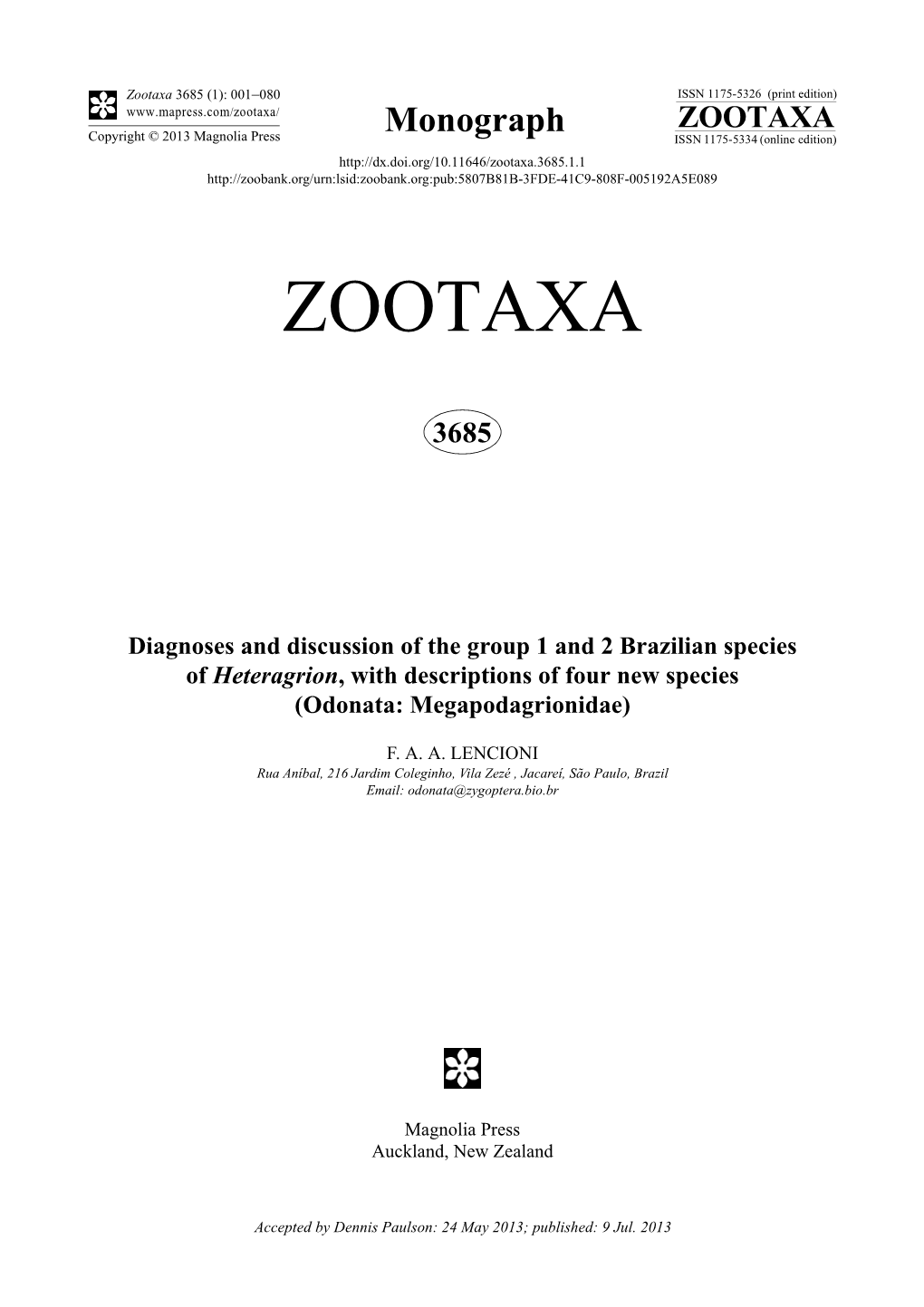 Diagnoses and Discussion of the Group 1 and 2 Brazilian Species of Heteragrion, with Descriptions of Four New Species (Odonata: Megapodagrionidae)
