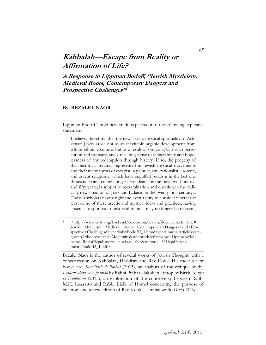 Kabbalah—Escape from Reality Or Affirmation of Life?