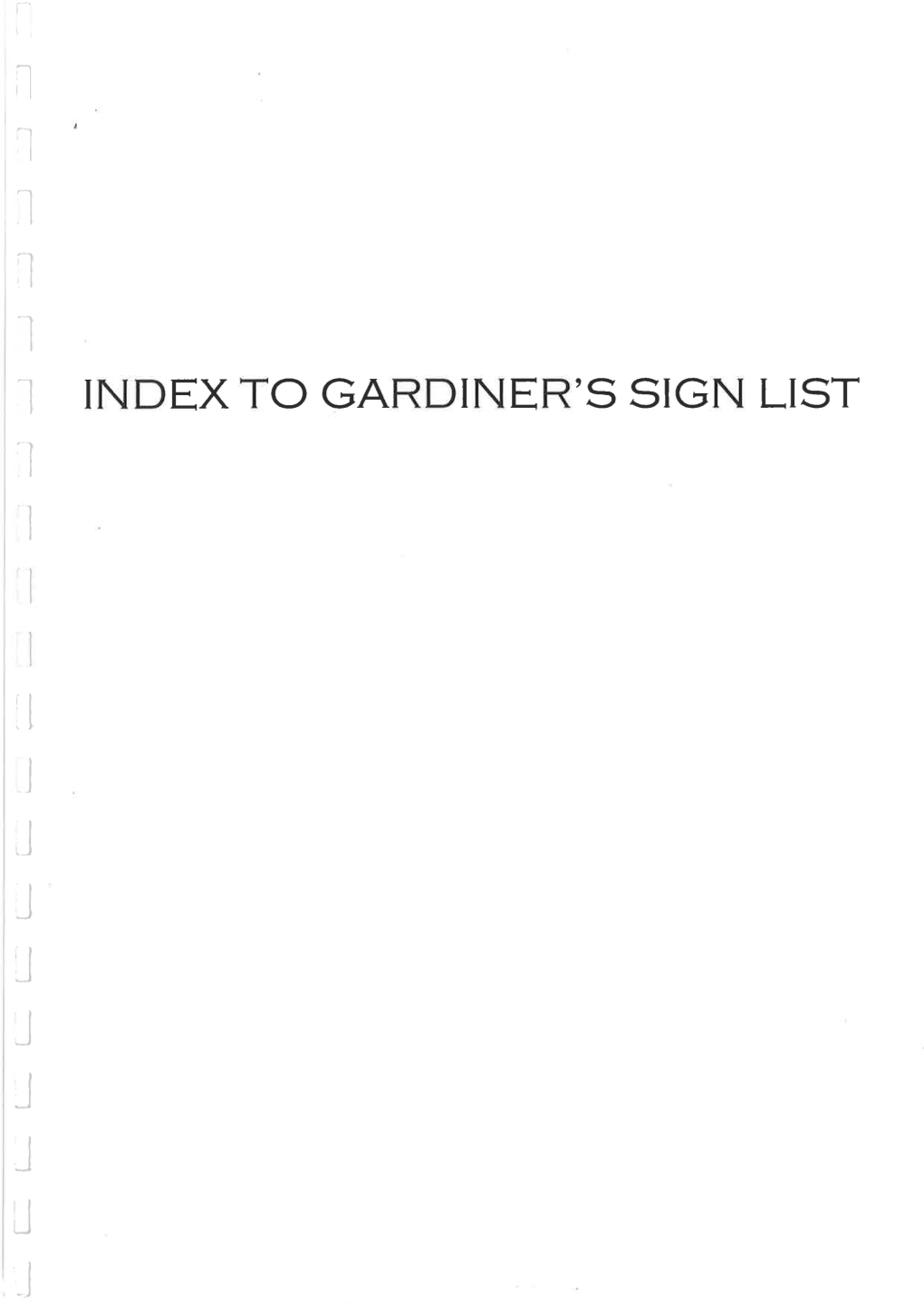 Indexto Gardiner's Sign List .J