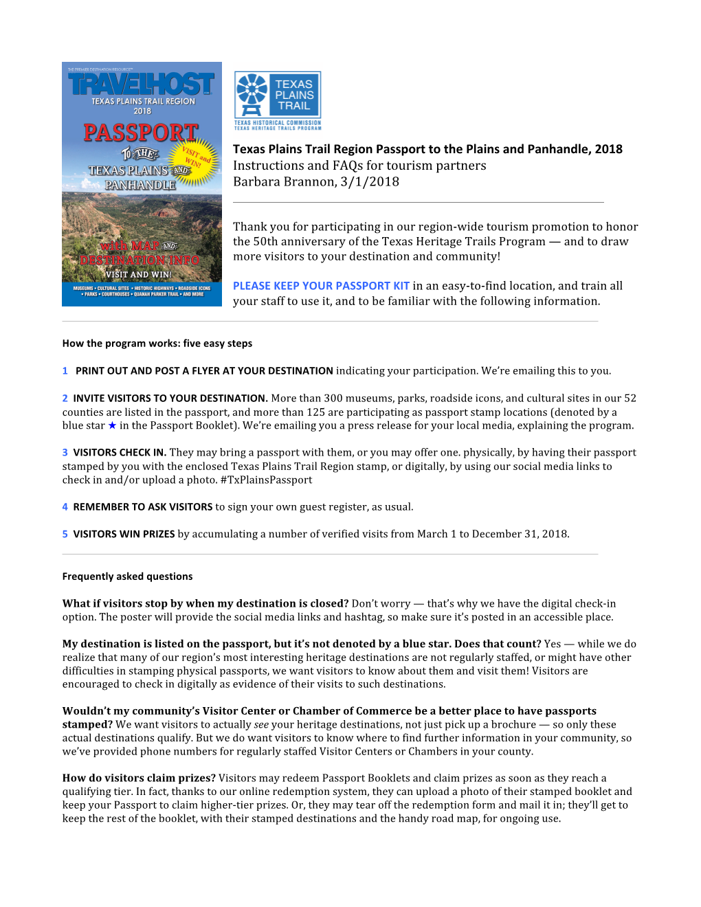 Texas Plains Trail Region Passport to the Plains and Panhandle, 2018 Instructions and Faqs for Tourism Partners Barbara Brannon, 3/1/2018