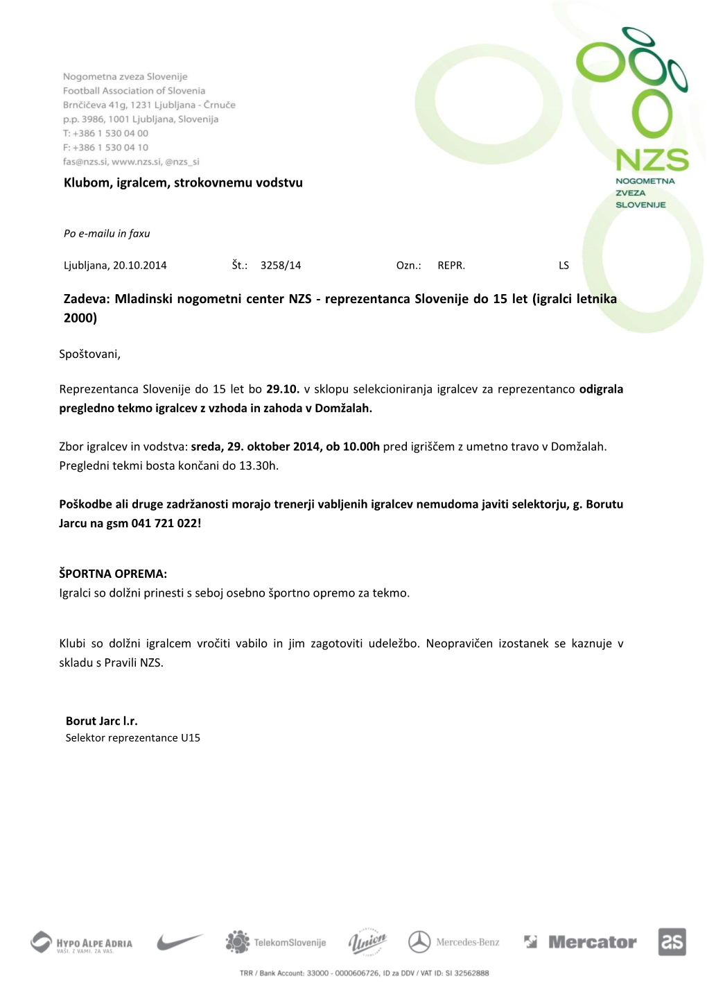 Mladinski Nogometni Center NZS - Reprezentanca Slovenije Do 15 Let (Igralci Letnika 2000)