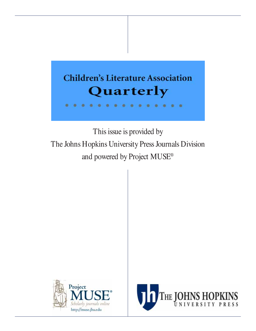 This Issue Is Provided by the Johns Hopkins University Press Journals Division and Powered by Project MUSE® Terms and Conditions of Use