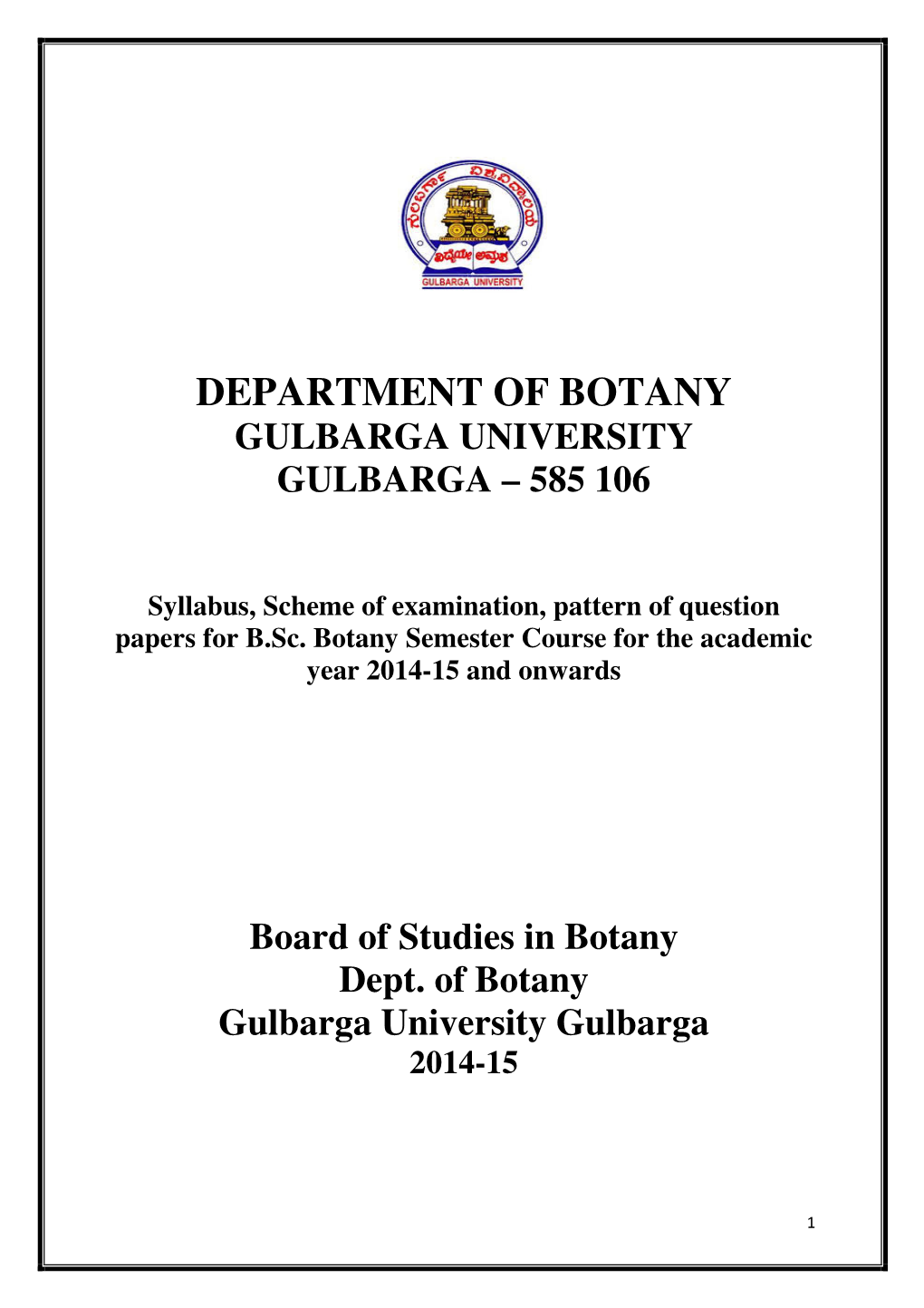 Department of Botany Gulbarga University Gulbarga – 585 106