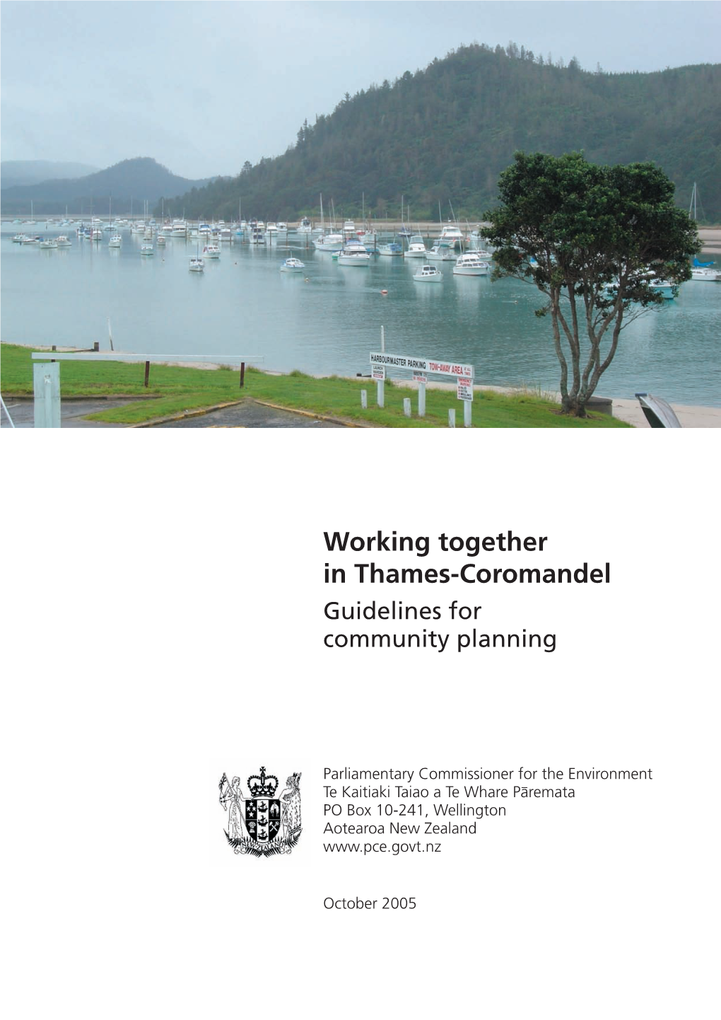 Working Together in Thames-Coromandel Guidelines for Community Planning