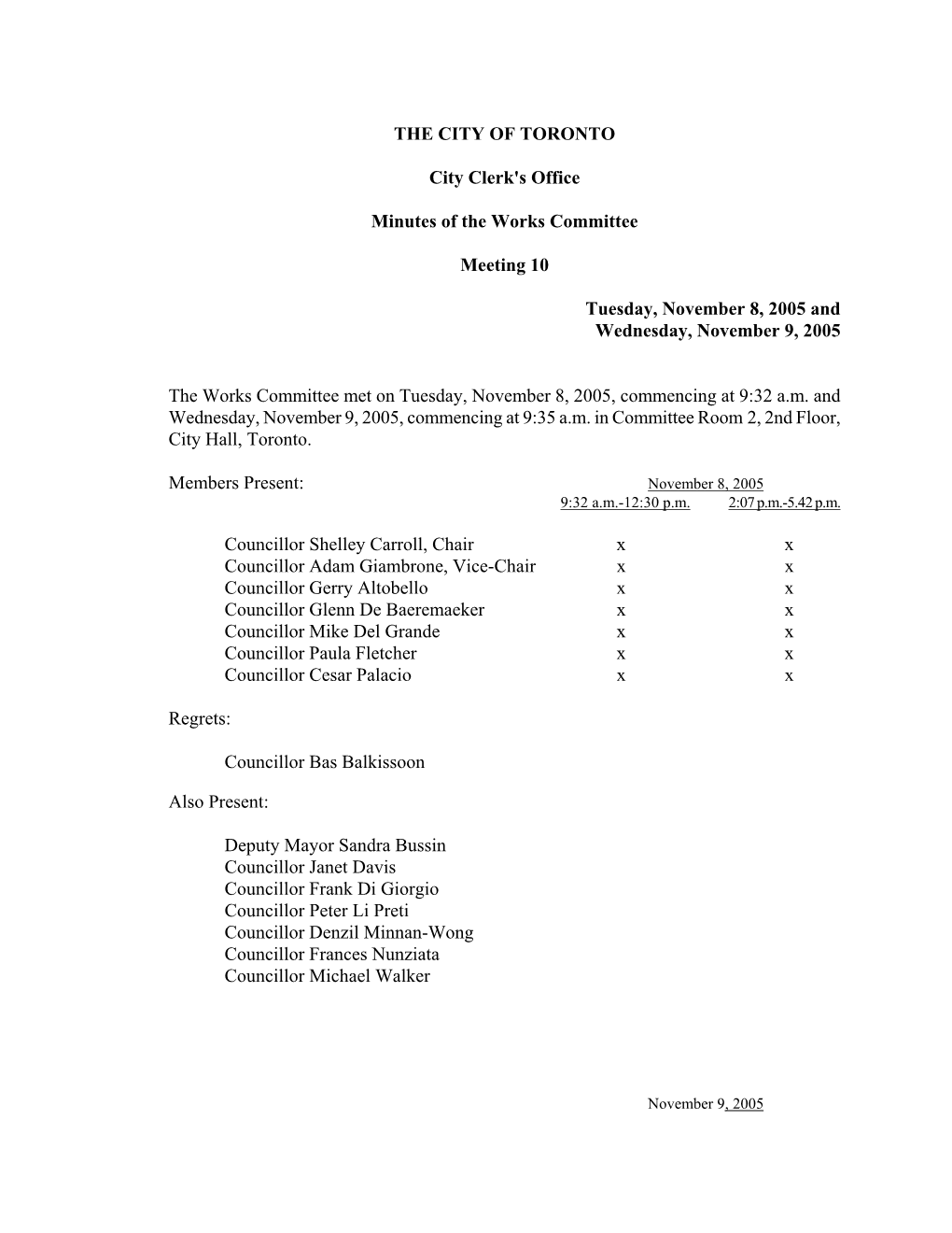 THE CITY of TORONTO City Clerk's Office Minutes of the Works