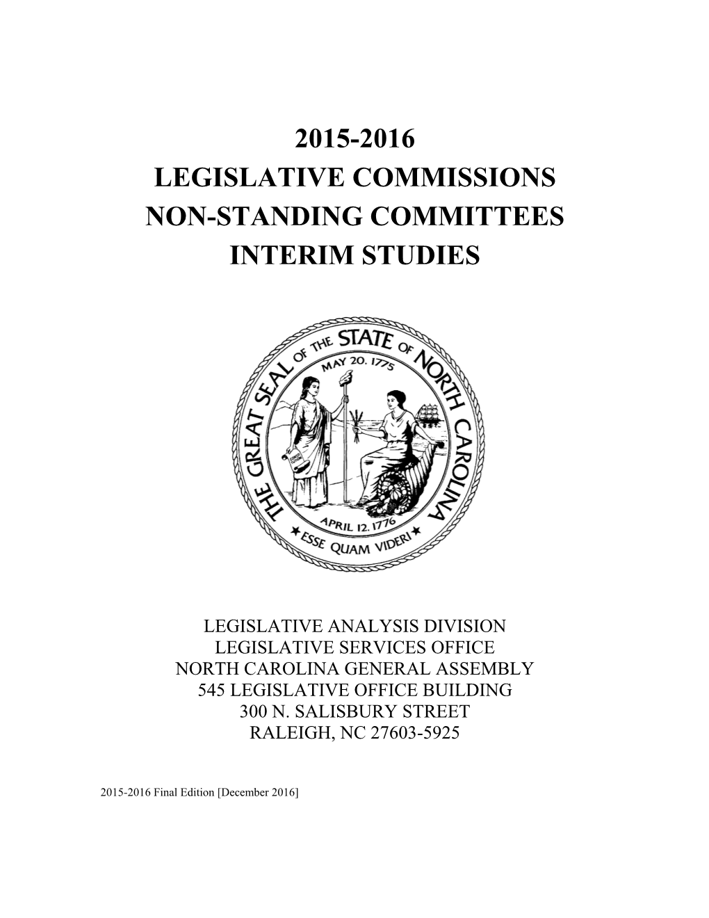 2015-2016 Legislative Commissions Non-Standing Committees Interim Studies