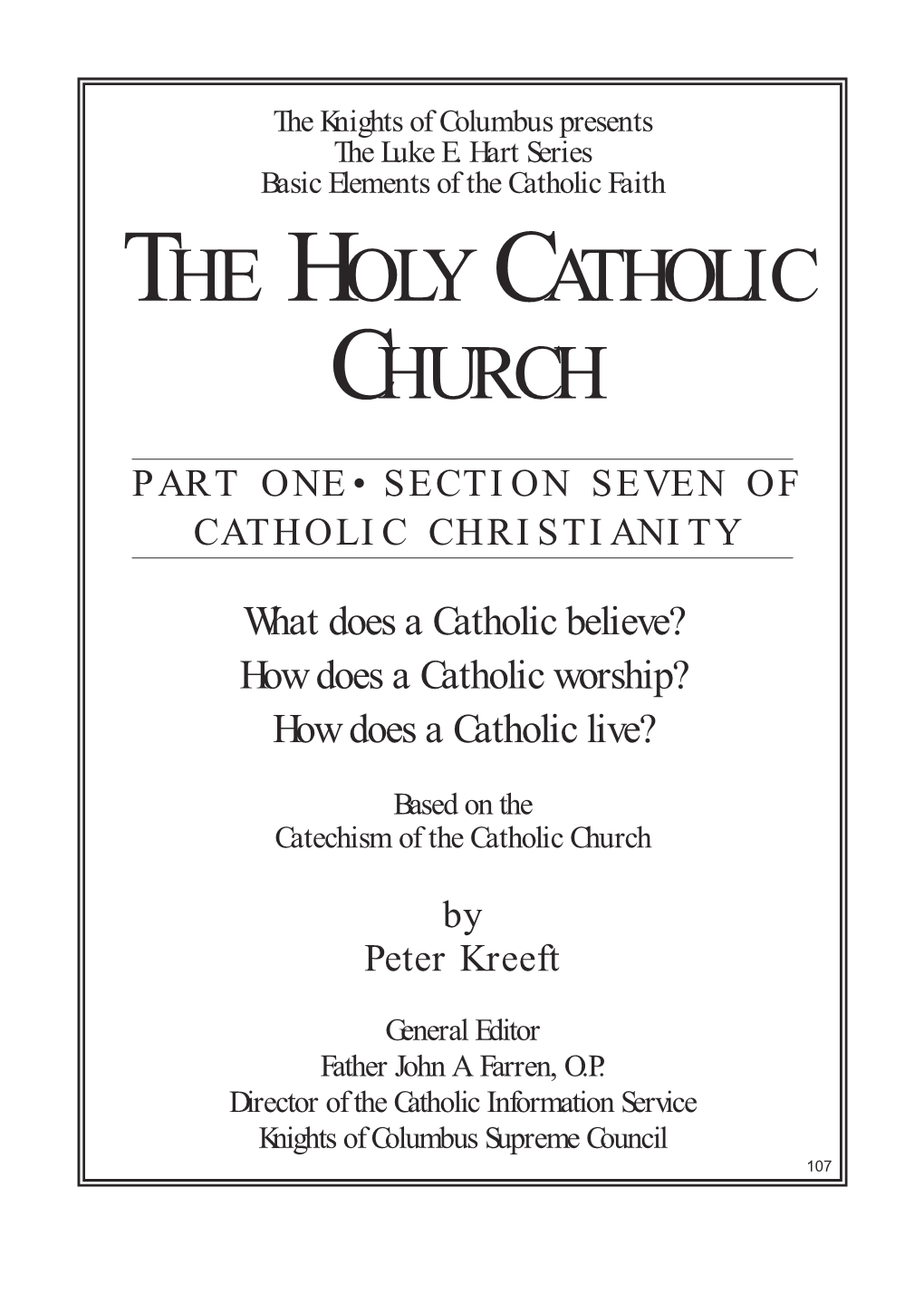 Luke E. Hart Series Basic Elements of the Catholic Faith the HOLY CATHOLIC CHURCH