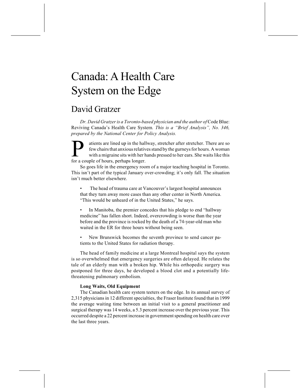 A Health Care System on the Edge David Gratzer