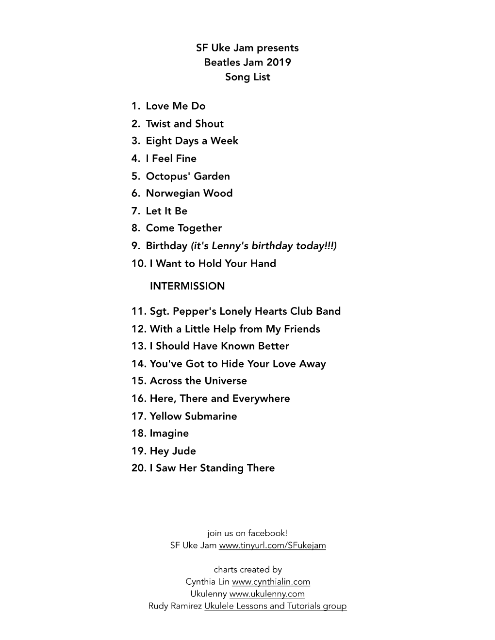 SF Uke Jam Presents Beatles Jam 2019 Song List 1. Love Me Do 2