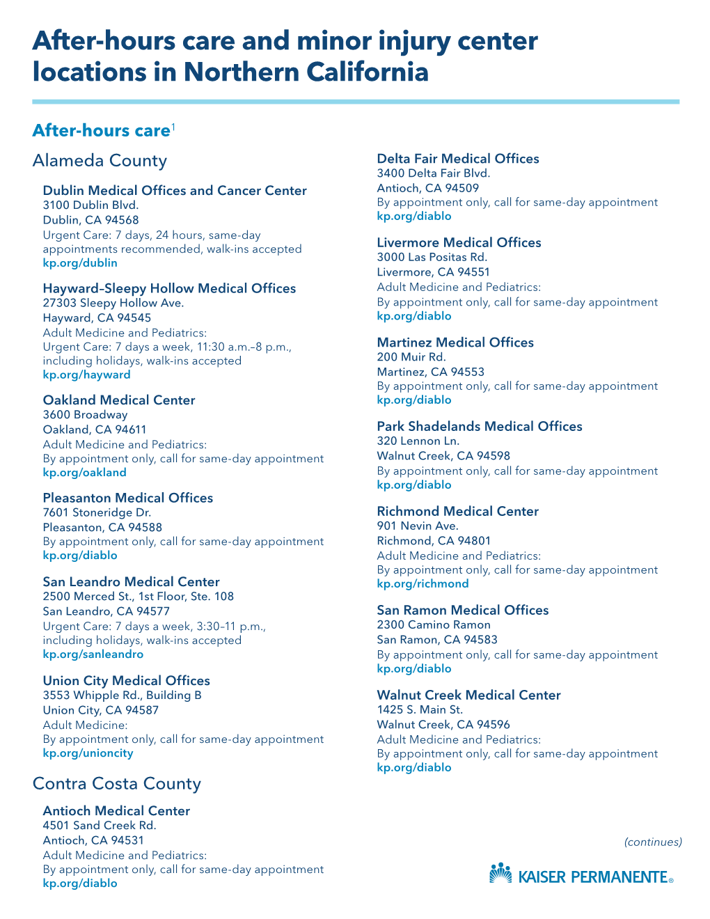 Kaiser Permanente: After-Hours Care and Minor Injury Center Locations