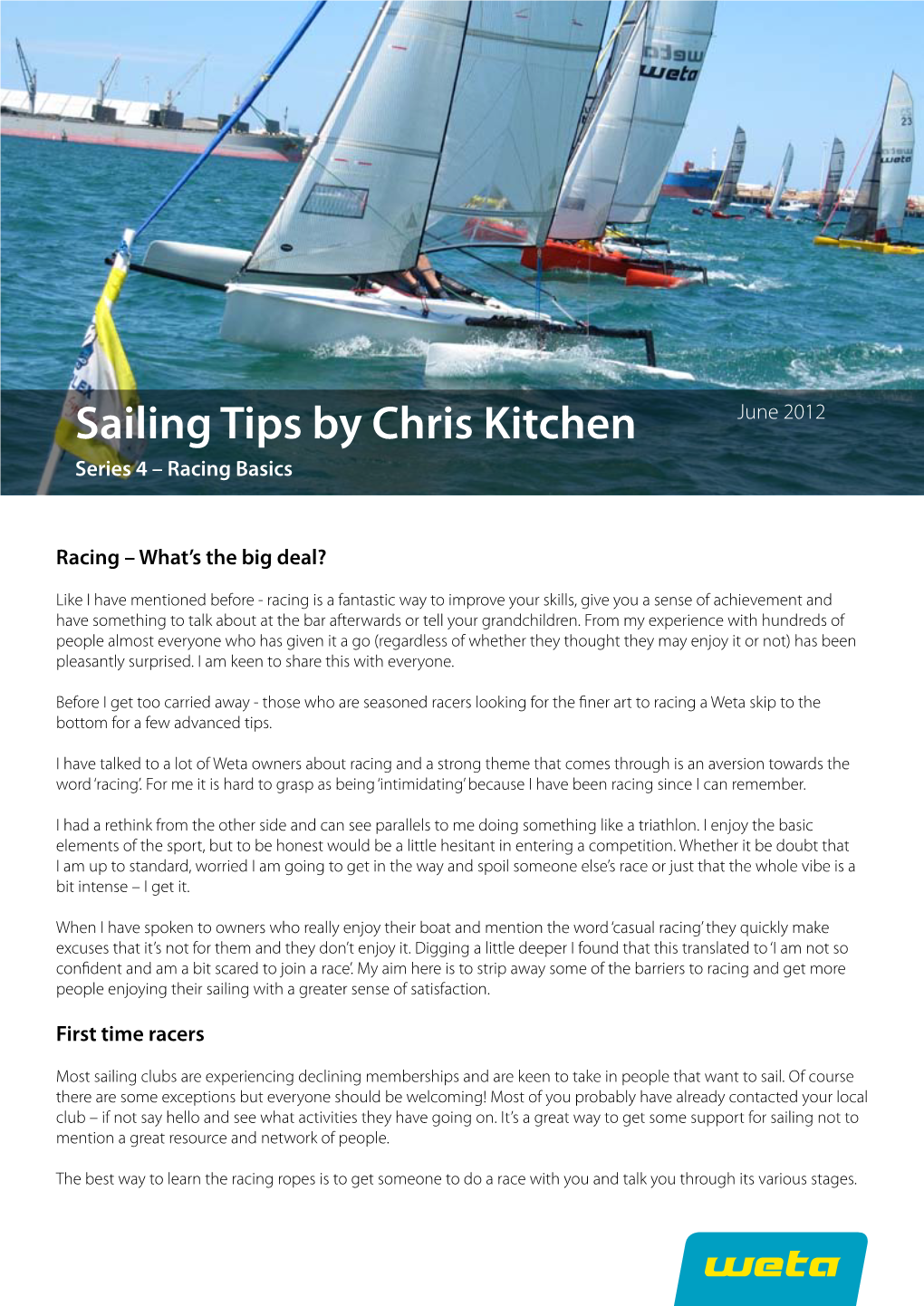 Sailing Tips by Chris Kitchen June 2012 Series 4 – Racing Basics