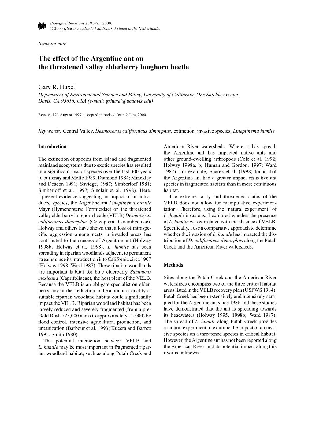 The Effect of the Argentine Ant on the Threatened Valley Elderberry Longhorn Beetle