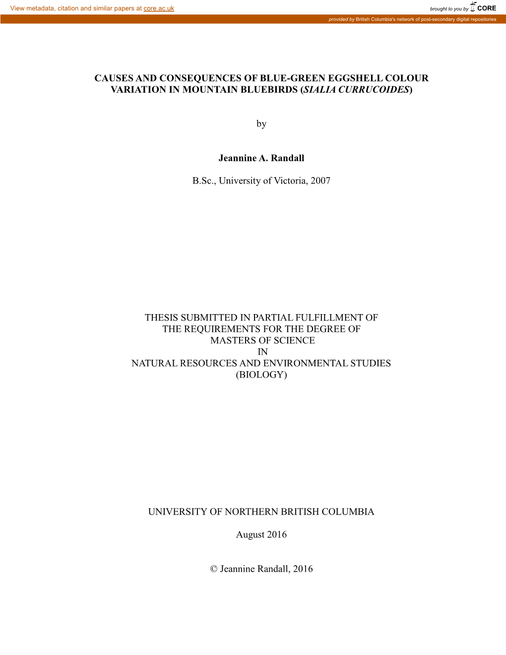 Causes and Consequences of Blue-Green Eggshell Colour Variation in Mountain Bluebirds (Sialia Currucoides)