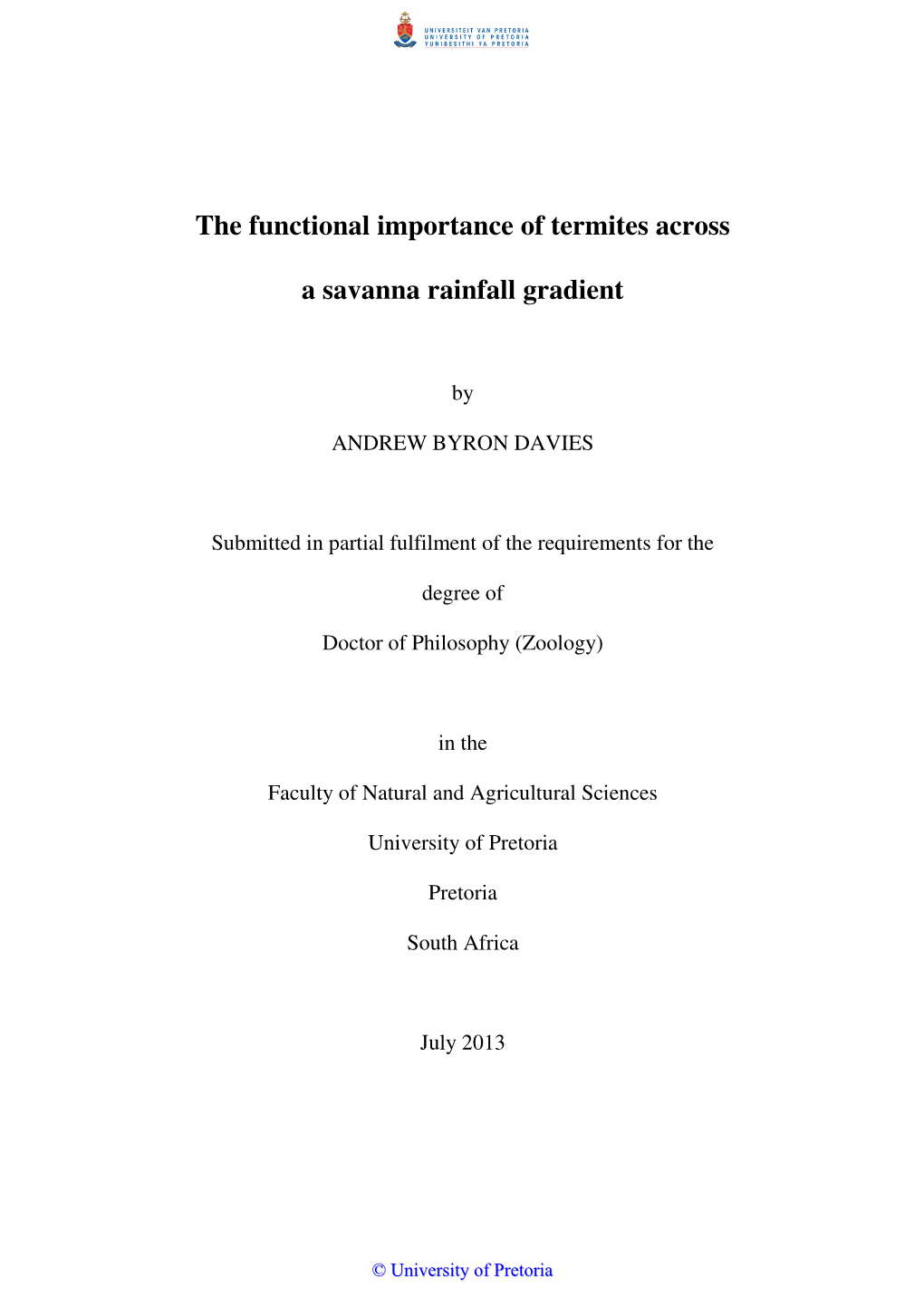 The Functional Importance of Termites Across a Savanna Rainfall Gradient