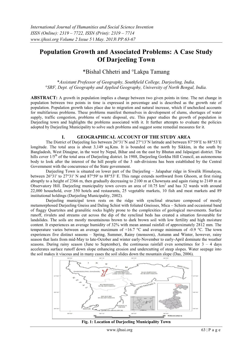 A Case Study of Darjeeling Town *Bishal Chhetri and °Lakpa Tamang