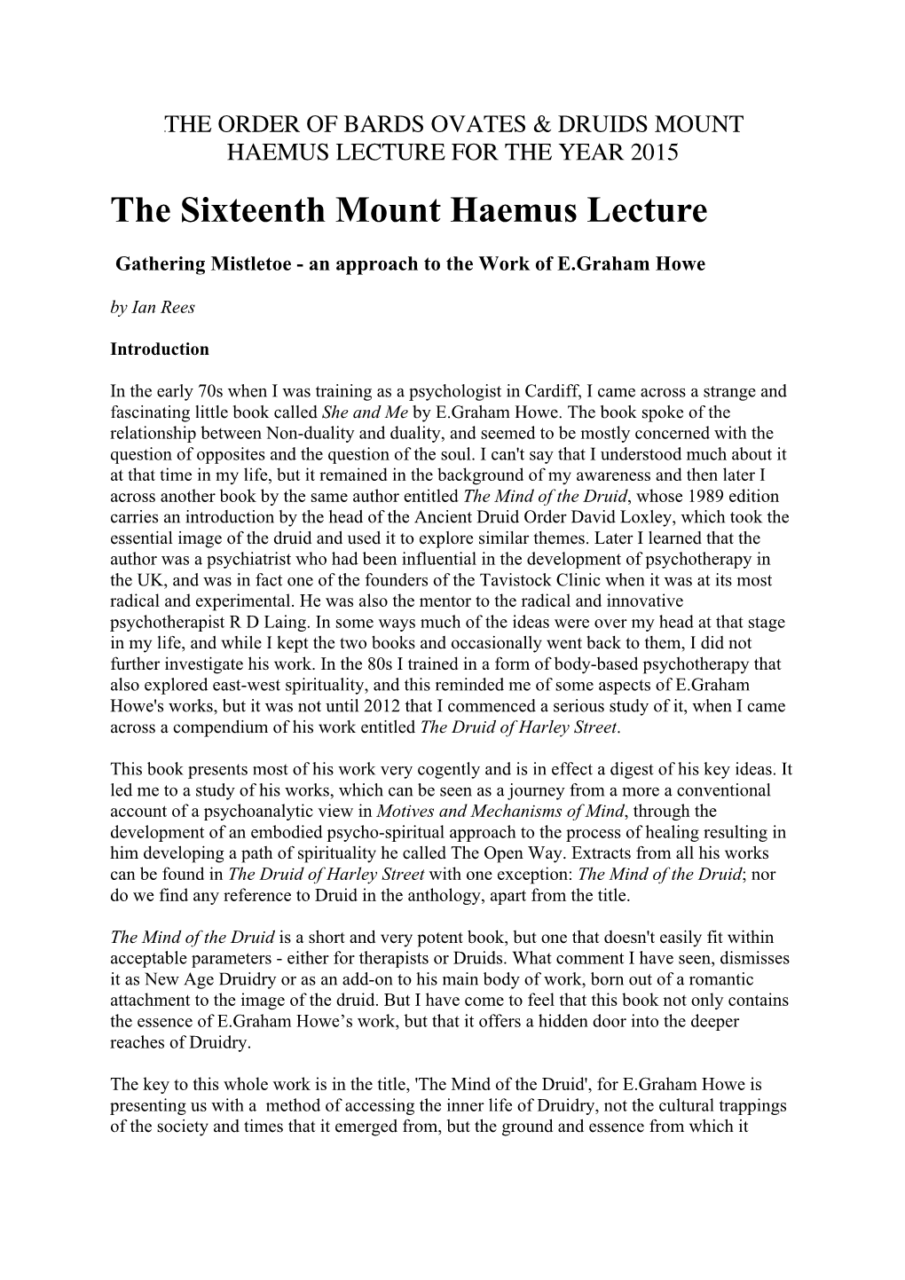 The Sixteenth Mount Haemus Lecture