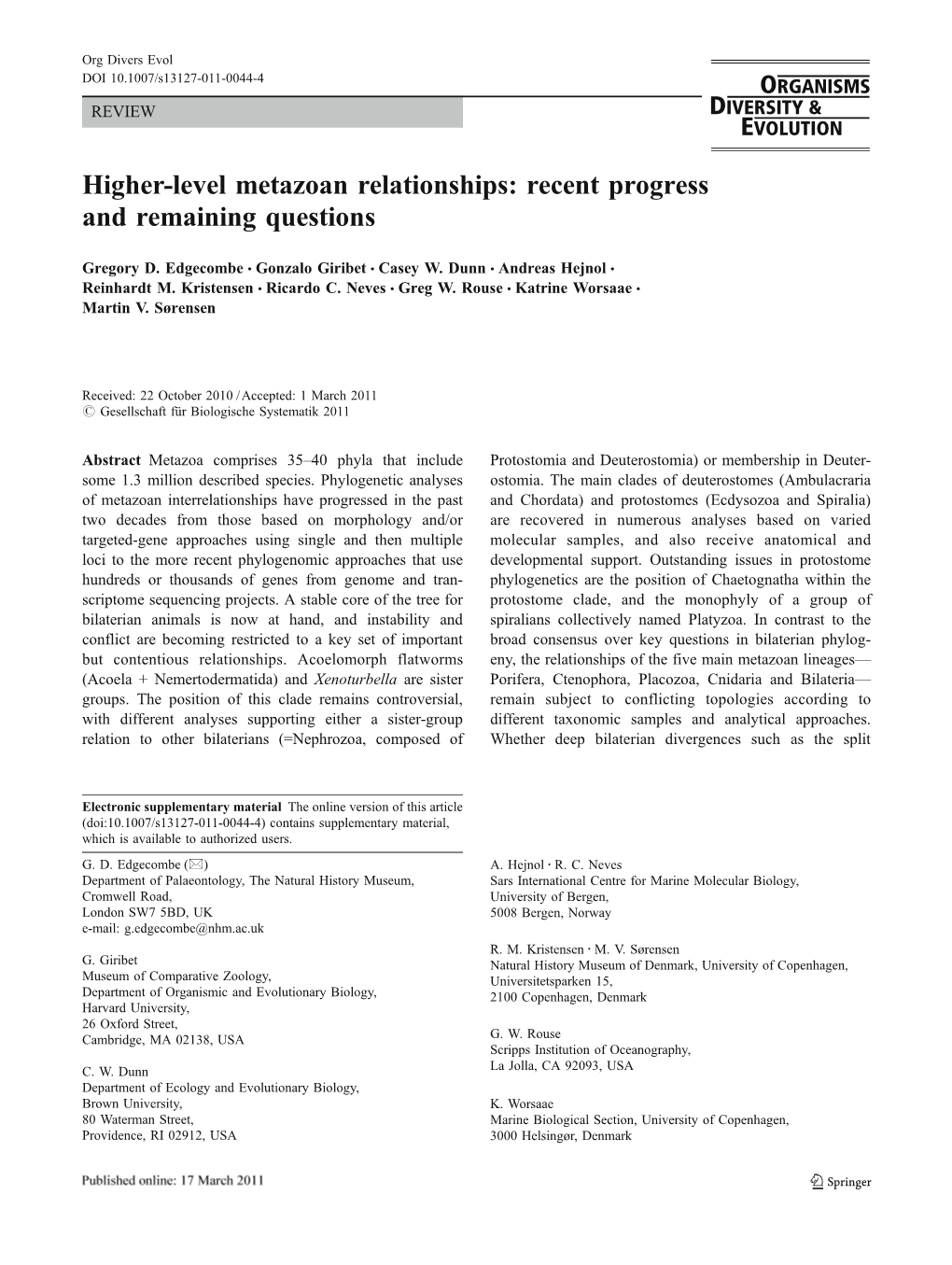 Higher-Level Metazoan Relationships: Recent Progress and Remaining Questions