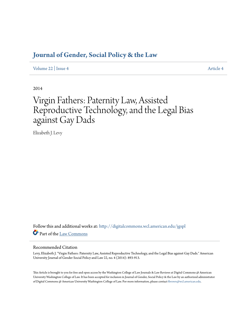 Virgin Fathers: Paternity Law, Assisted Reproductive Technology, and the Legal Bias Against Gay Dads Elizabeth J