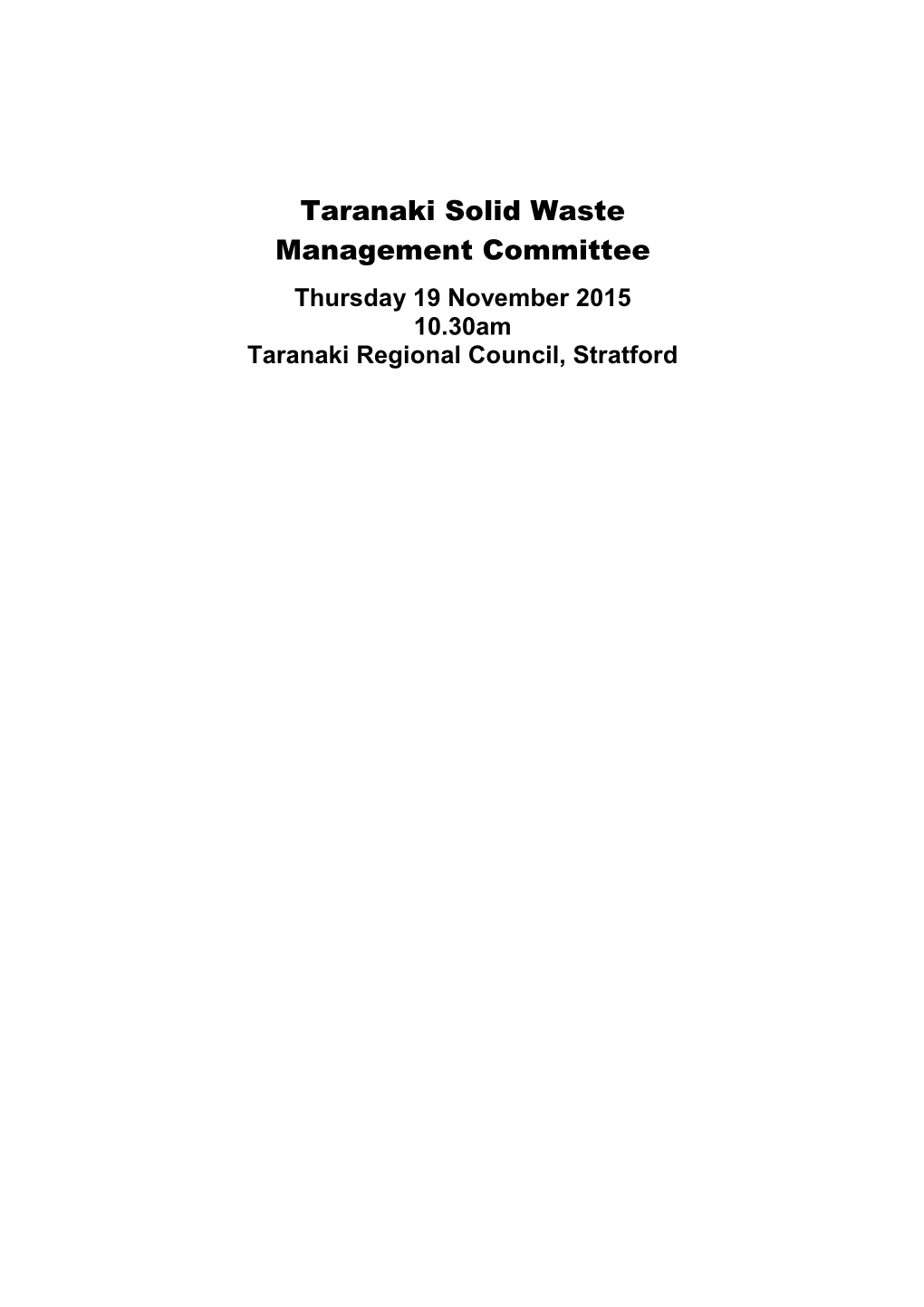Taranaki Solid Waste Management Committee Agenda November 2015