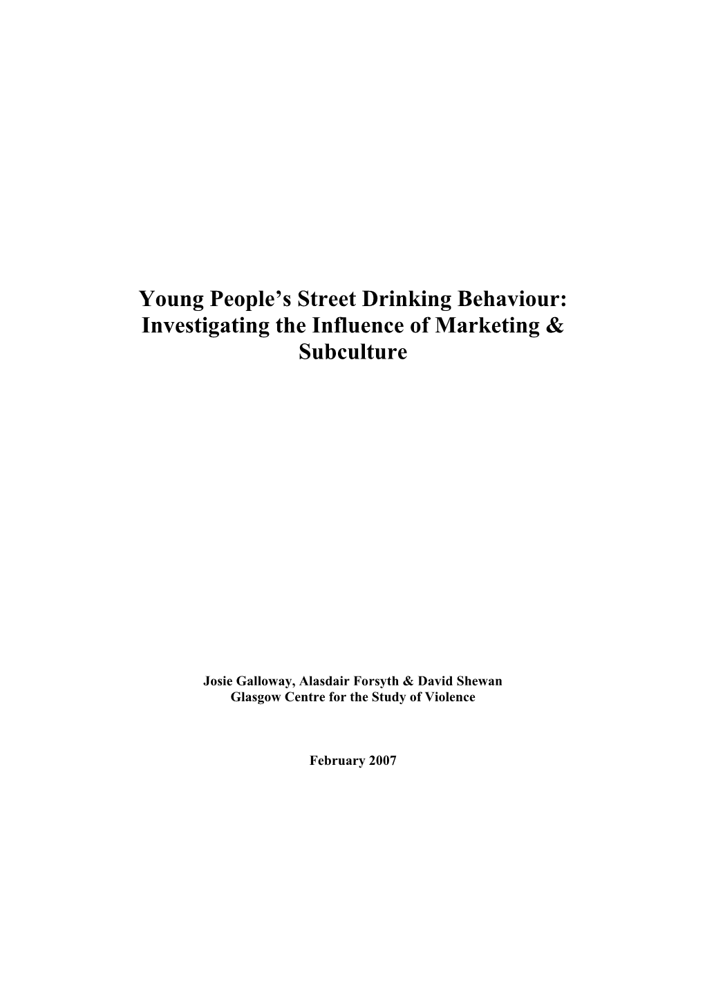 Young People's Street Drinking Behaviour