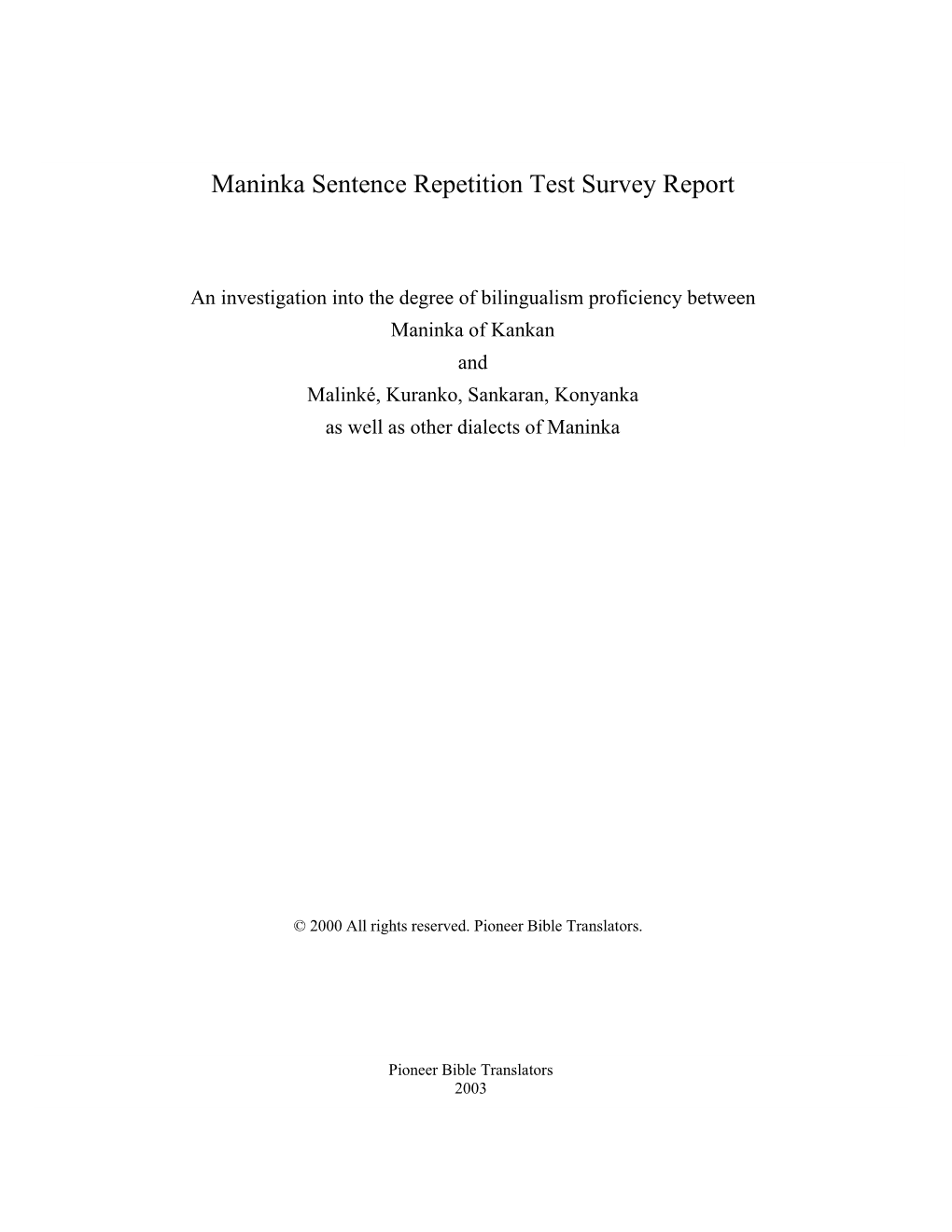 Maninka Sentence Repetition Test Survey Report