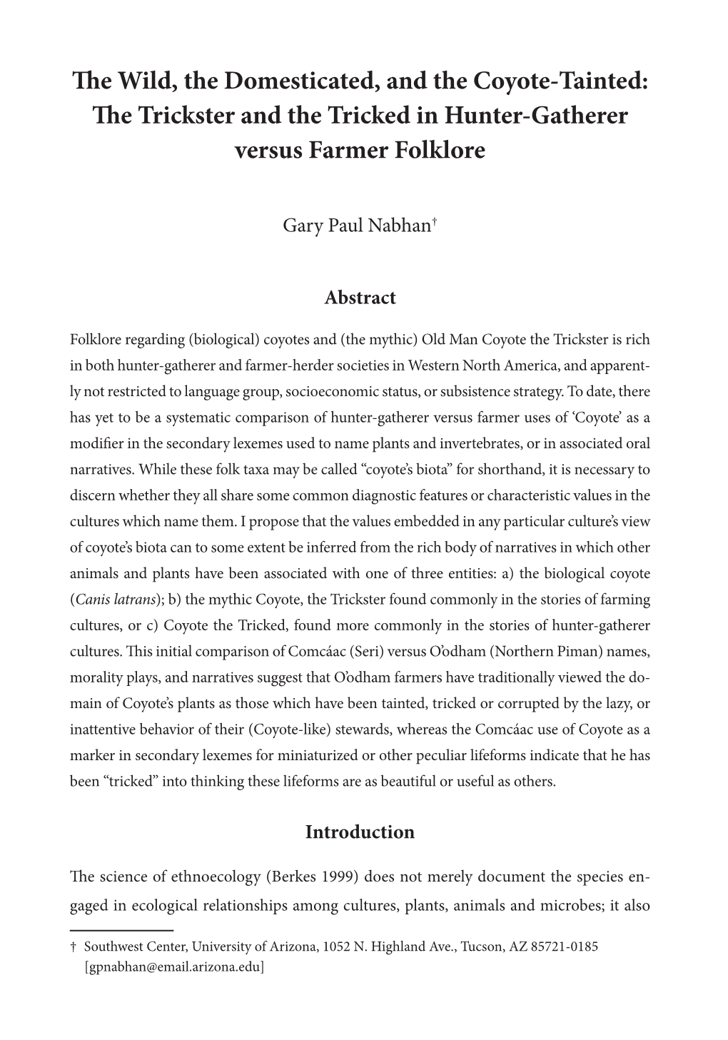 The Wild, the Domesticated, and the Coyote-Tainted: the Trickster and the Tricked in Hunter-Gatherer Versus Farmer Folklore