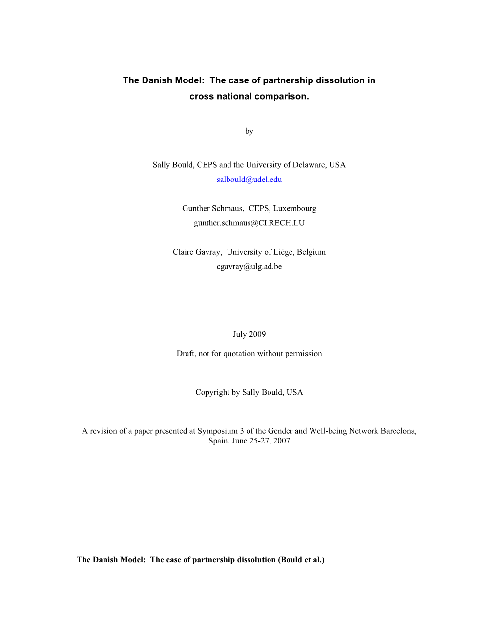 The Danish Model: the Case of Partnership Dissolution in Cross National Comparison