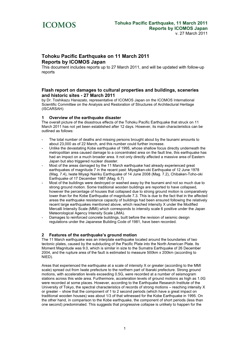 Tohoku Pacific Earthquake on 11 March 2011 Reports by ICOMOS Japan This Document Includes Reports up to 27 March 2011, and Will Be Updated with Follow-Up Reports