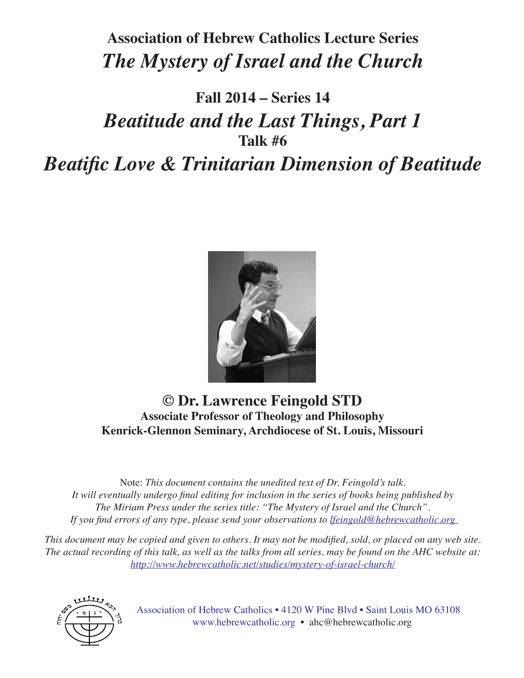 Beatitude and the Last Things, Part 1 Beatific Love & Trinitarian