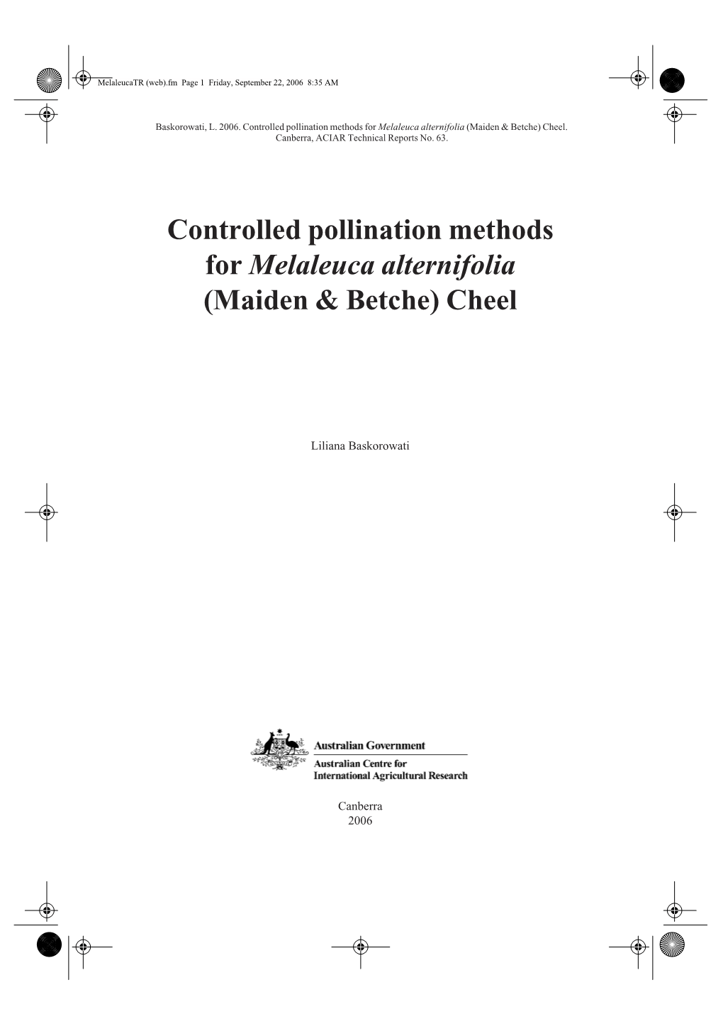 Controlled Pollination Methods for Melaleuca Alternifolia (Maiden & Betche) Cheel