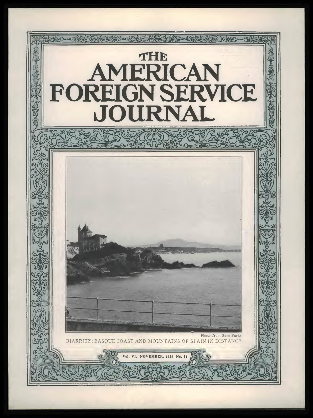 The Foreign Service Journal, November 1929