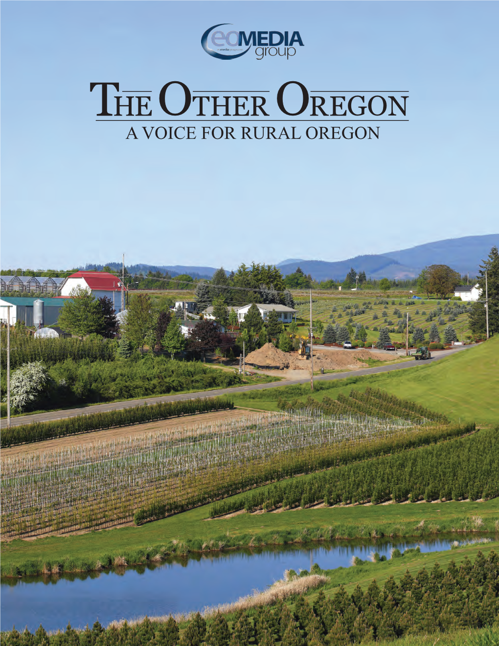 A VOICE for RURAL OREGON Introducing the Other Oregon