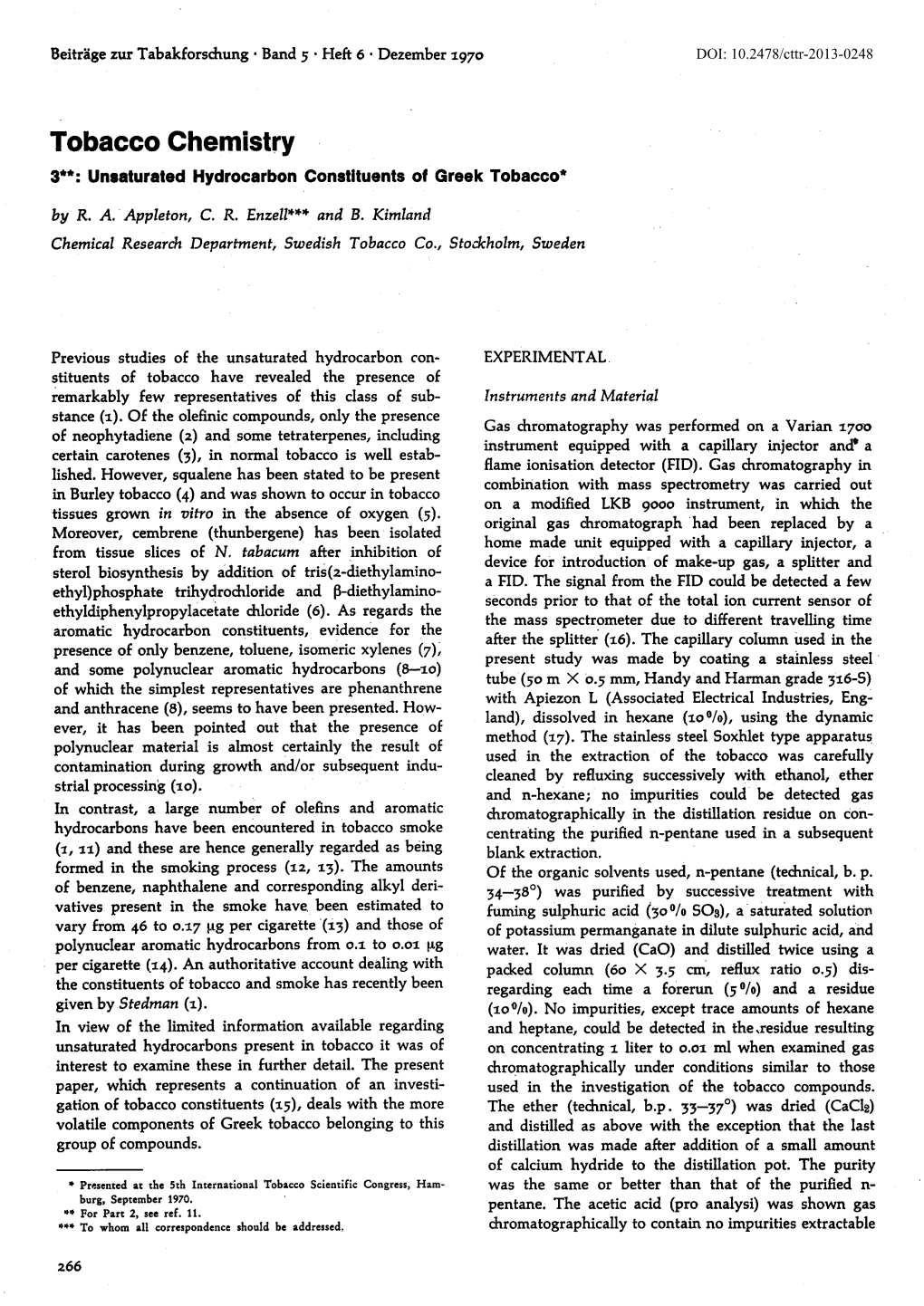 Tobacco Chemistry 3**: Unsaturated Hydrocarbon Constituents of Greek Tobacco* by R