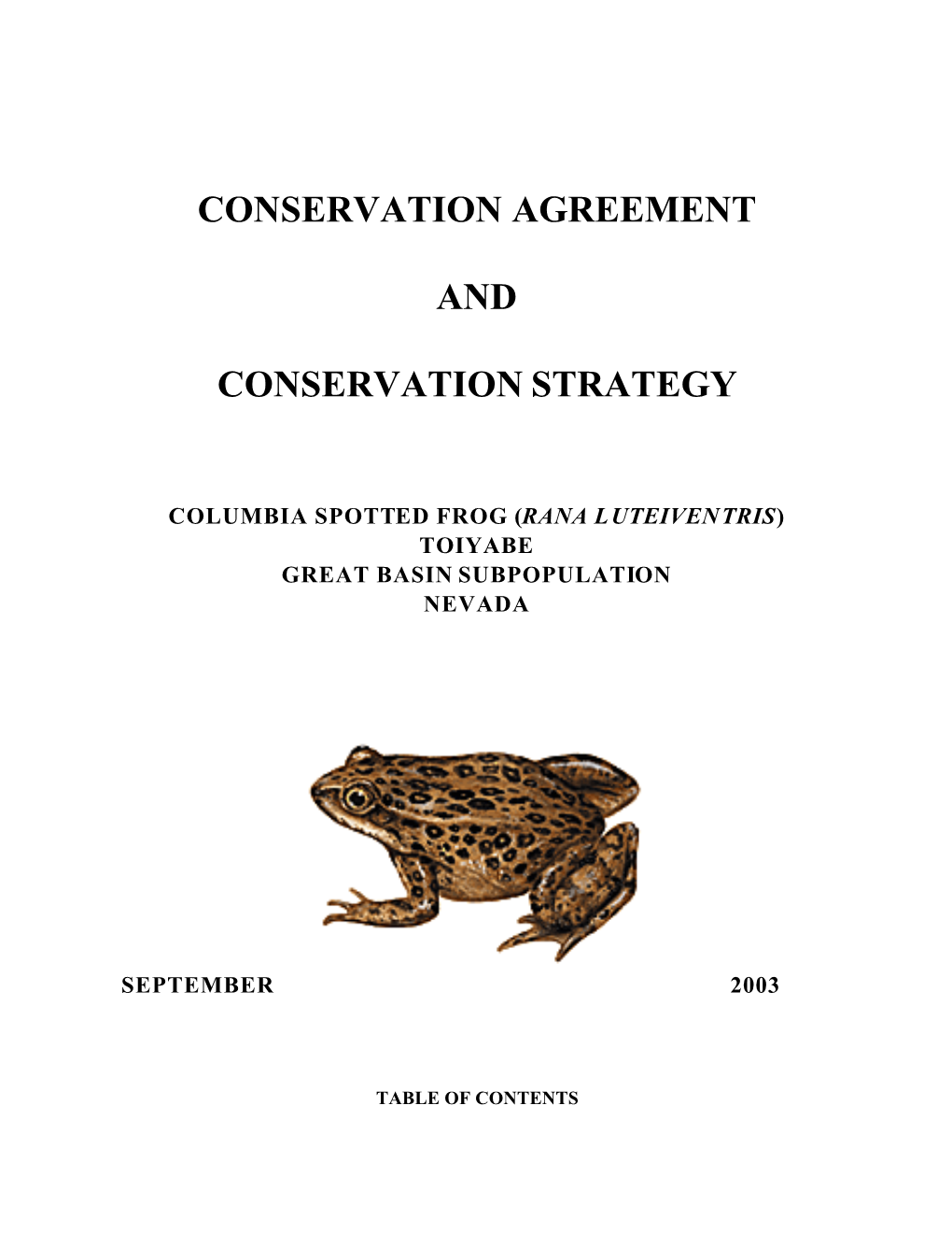 Conservation Agreement and Conservation Strategy