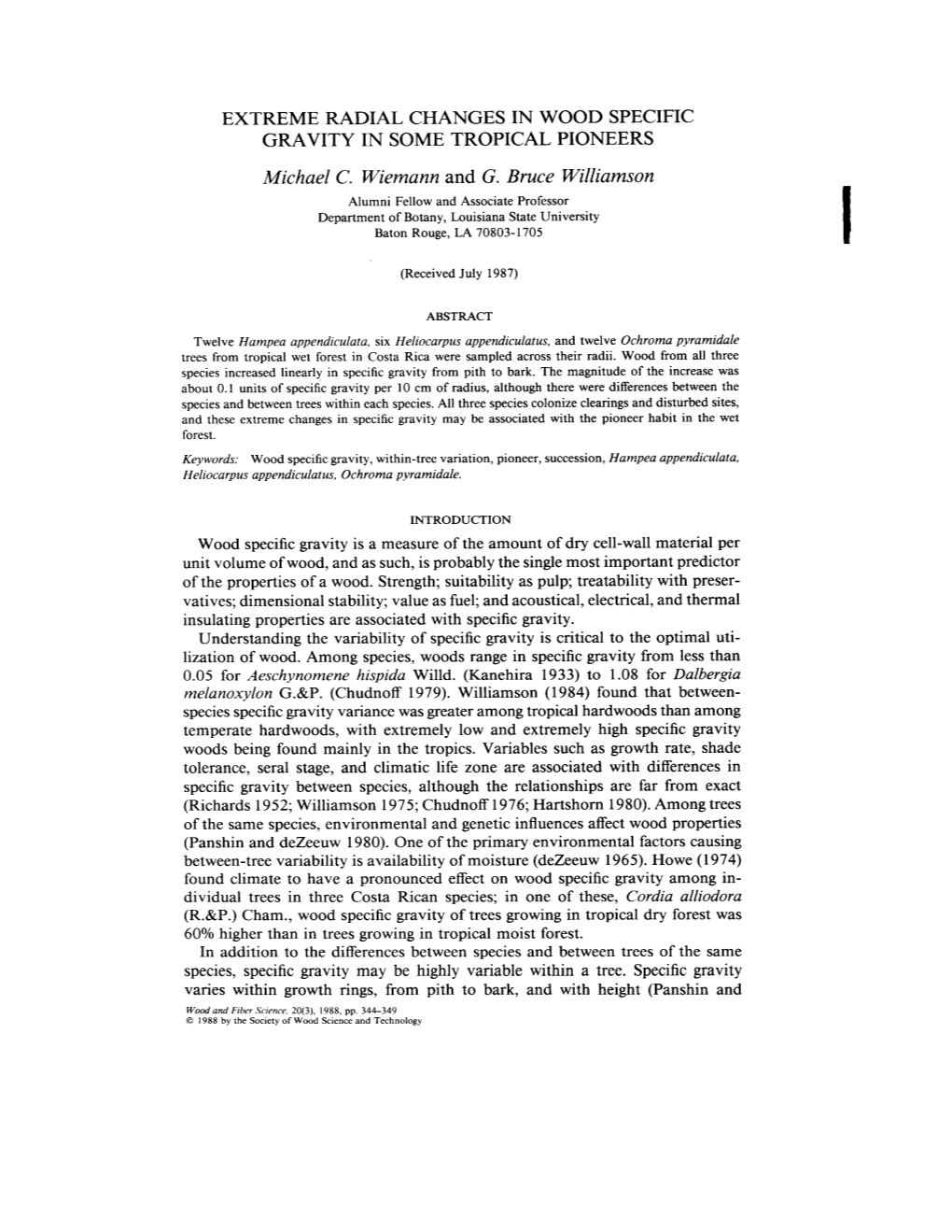 Michael C. Wiernann and G. Bruce Williamson Alumni Fellow and Associate Professor Department of Botany, Louisiana State University Baton Rouge, LA 70803- 1705