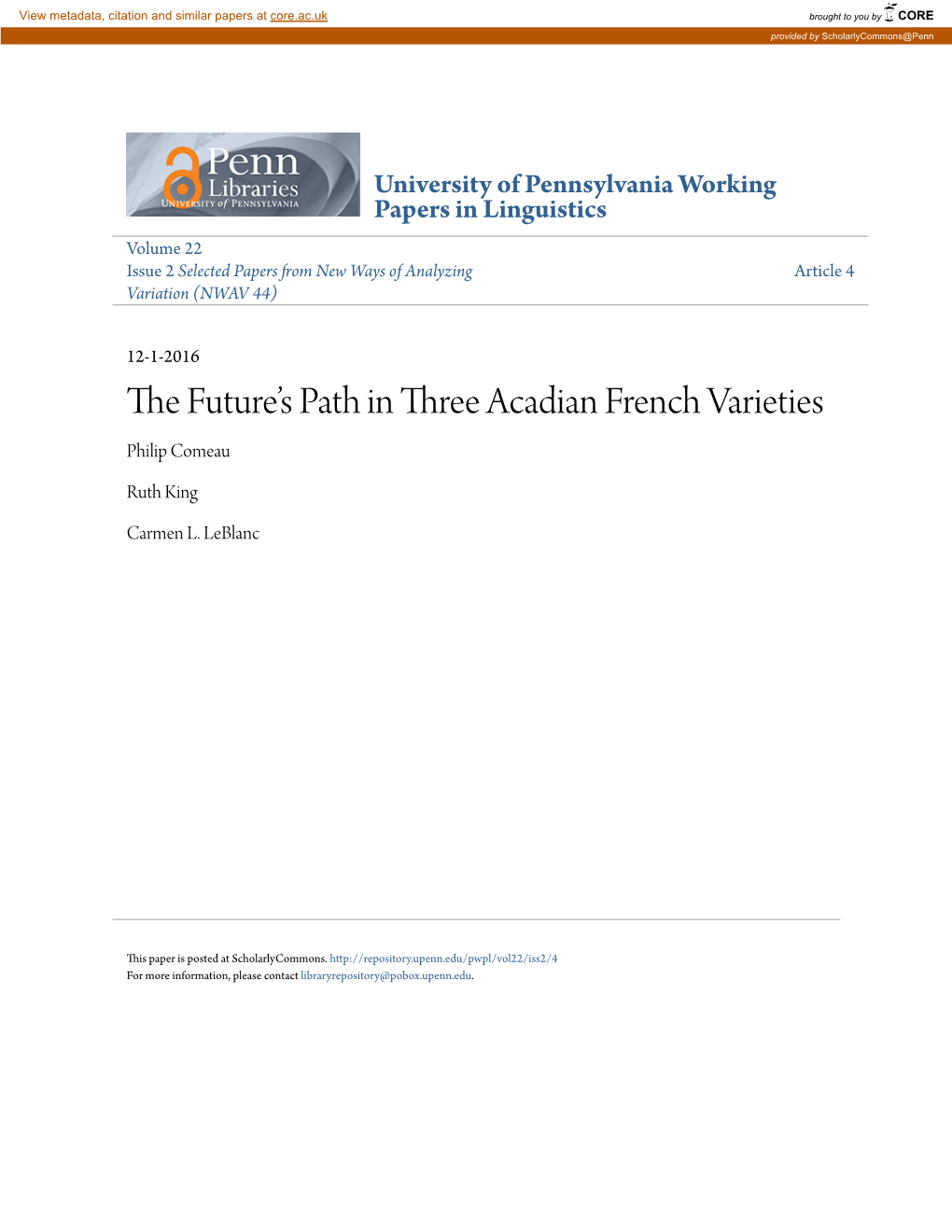 The Futureâ•Žs Path in Three Acadian French Varieties