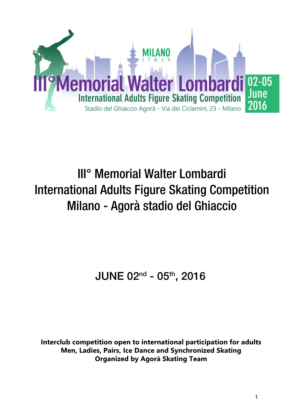 III° Memorial Walter Lombardi International Adults Figure Skating Competition Milano - Agorà Stadio Del Ghiaccio