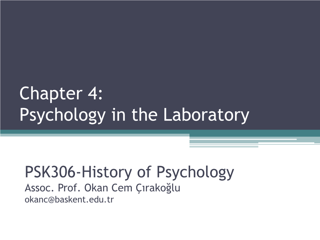 Chapter 4: Psychology in the Laboratory