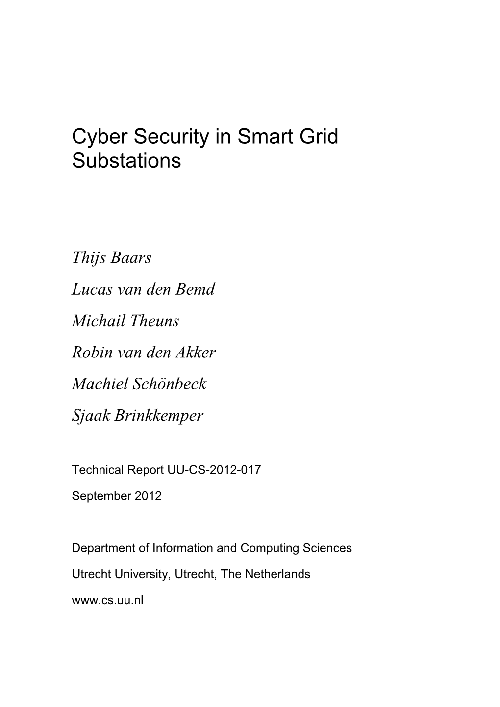 Cyber Security in Smart Grid Substations