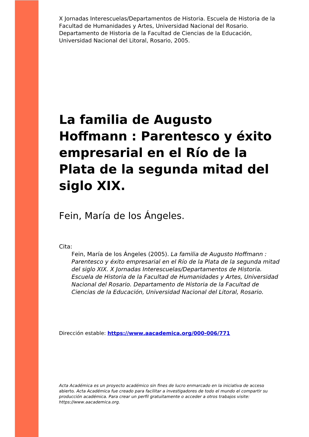 La Familia De Augusto Hoffmann : Parentesco Y Éxito Empresarial En El Río De La Plata De La Segunda Mitad Del Siglo XIX”