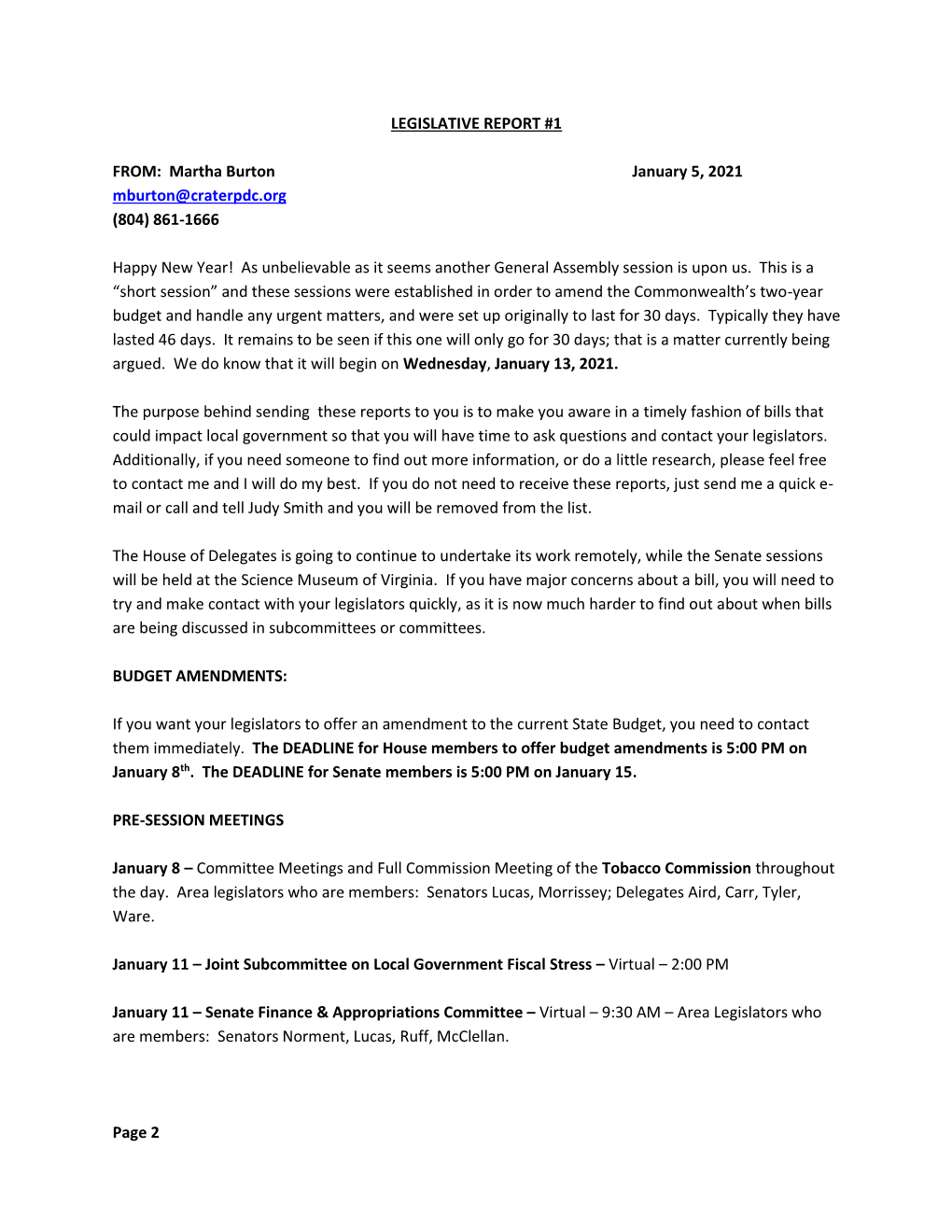 LEGISLATIVE REPORT #1 FROM: Martha Burton January 5, 2021