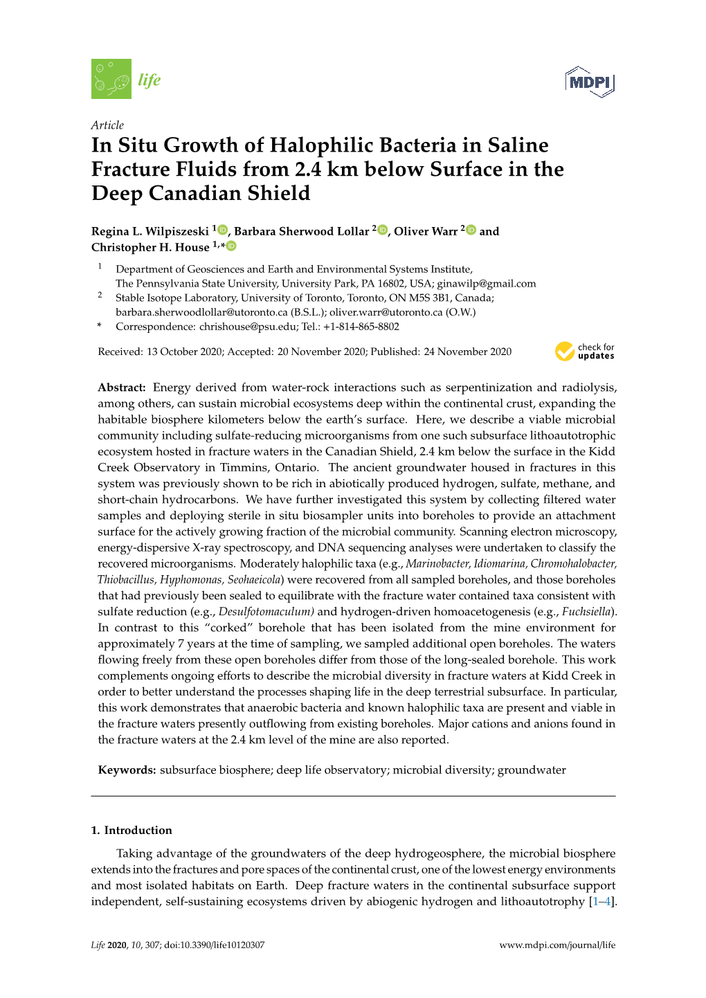 In Situ Growth of Halophilic Bacteria in Saline Fracture Fluids from 2.4 Km Below Surface in the Deep Canadian Shield