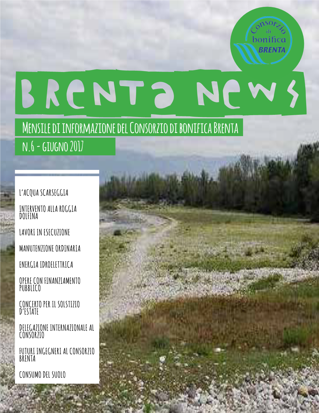 Mensile Di Informazione Del Consorzio Di Bonifica Brenta N.6 - Giugno 2017