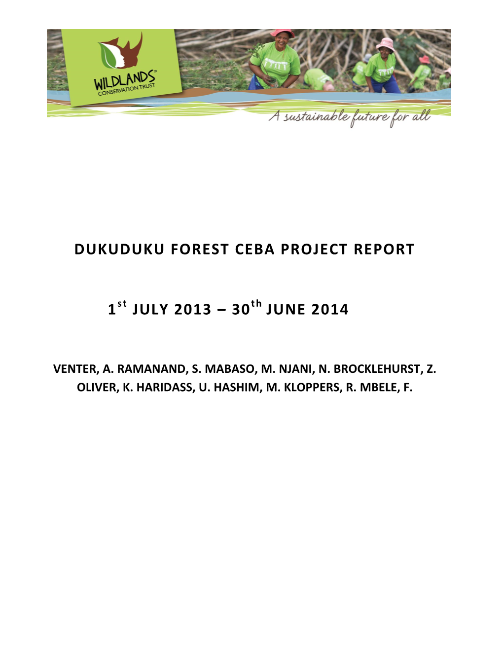 Dukuduku Forest Ceba Project Report 1 July 2013