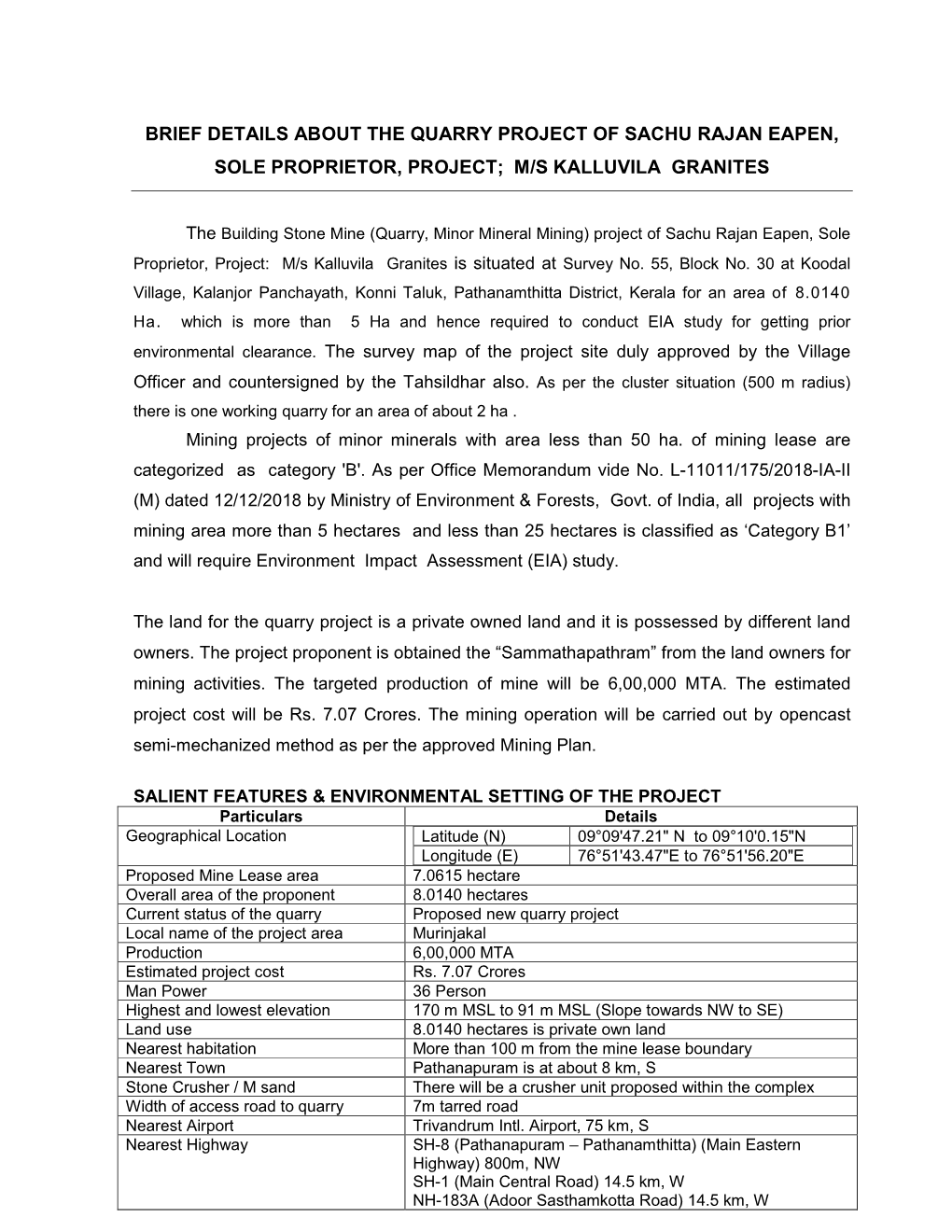 Brief Details About the Quarry Project of Sachu Rajan Eapen, Sole Proprietor, Project; M/S Kalluvila Granites