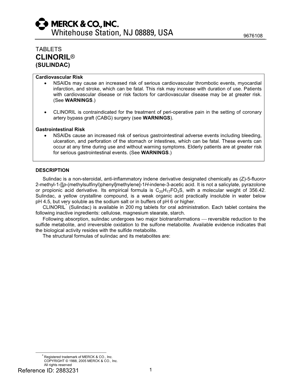 CLINORIL* (Sulindac) Is Available in 200 Mg Tablets for Oral Administration