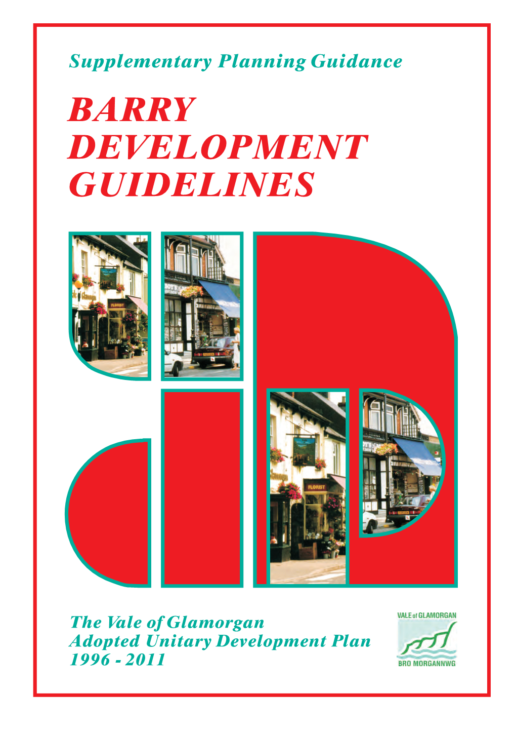 Barry Development Guidelines