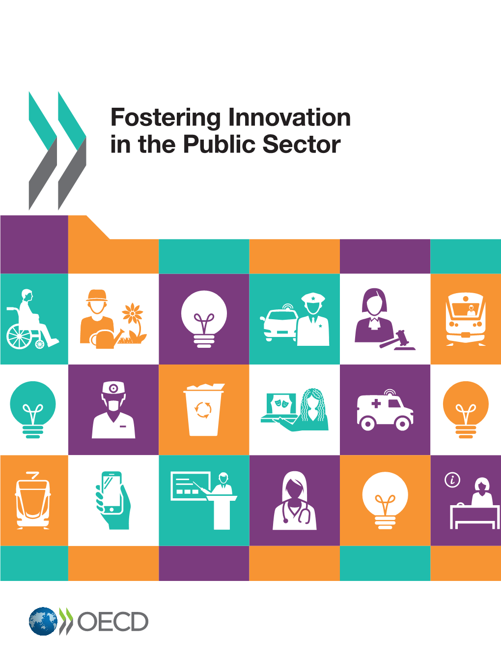 Fostering Innovation in the Public Sector Public Sector Public the in Innovation Fostering