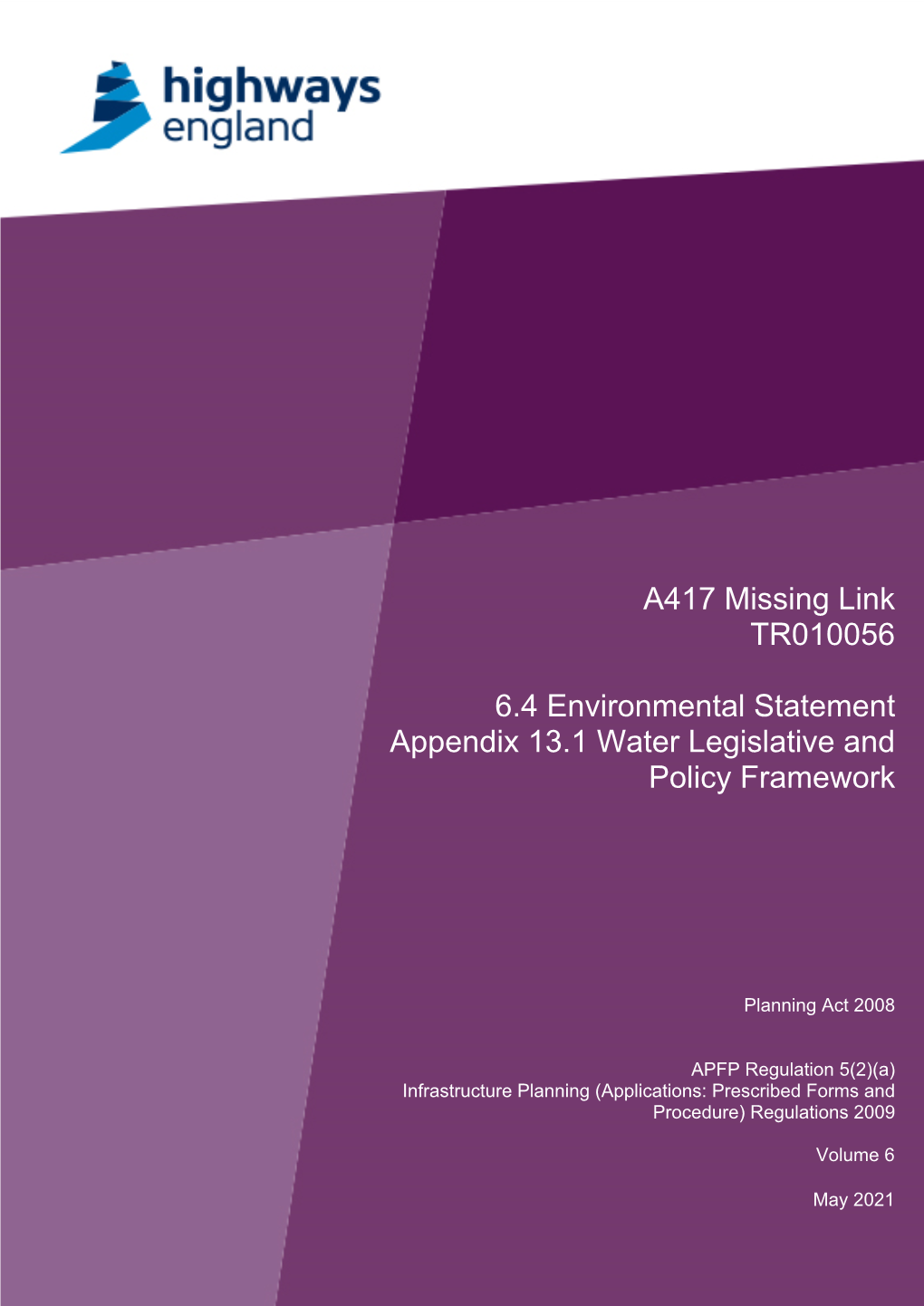 A417 Missing Link TR010056 6.4 Environmental Statement Appendix