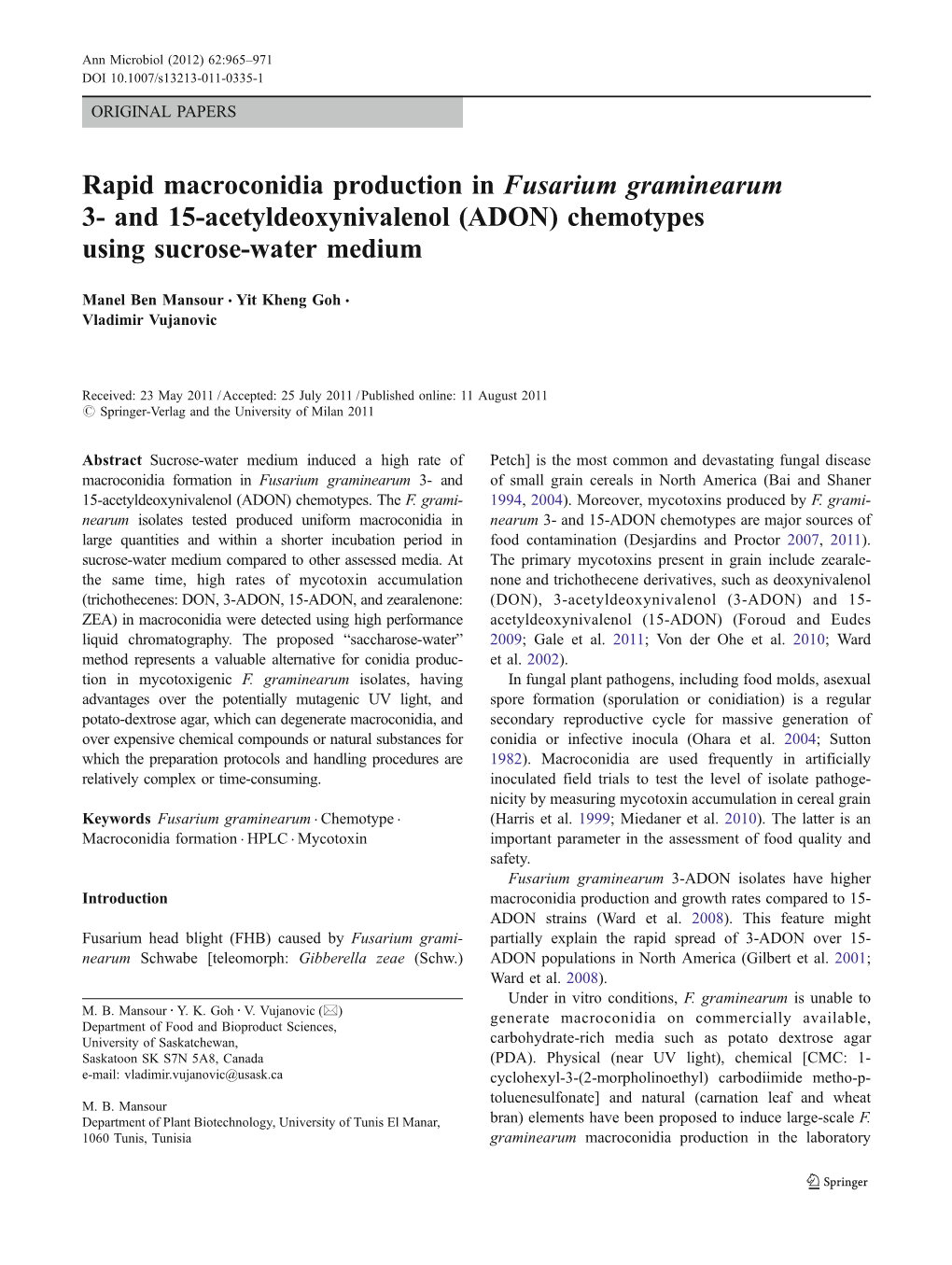 Rapid Macroconidia Production in Fusarium Graminearum 3- and 15-Acetyldeoxynivalenol (ADON) Chemotypes Using Sucrose-Water Medium